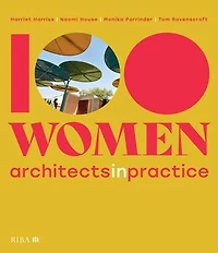 100 Women: Architects Practice