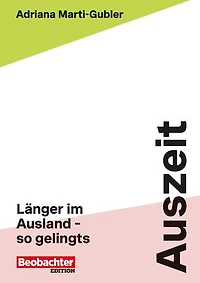 Auszeit: Länger im Ausland – Das musst du wissen