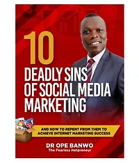 10 DEADLY SINS OF SOCIAL MEDIA MARKETING