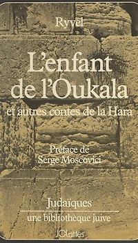 L'enfant de l'Oukala et autres contes du ghetto