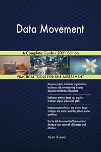 Data Movement A Complete Guide - 2021 Edition