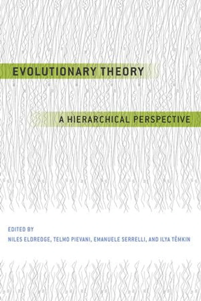 Evolutionary Theory: A Hierarchical Perspective