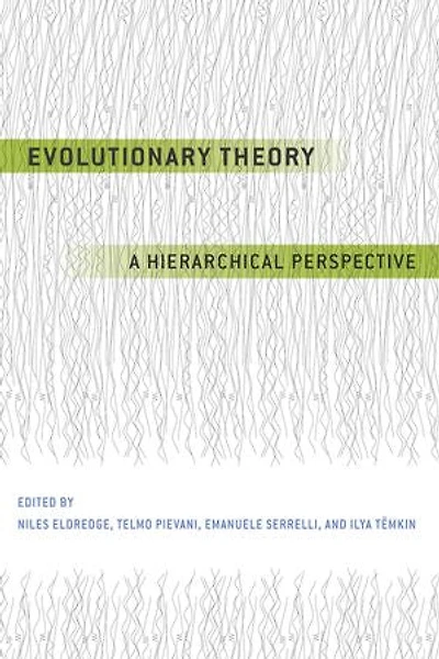Evolutionary Theory: A Hierarchical Perspective