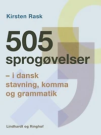 505 sprogøvelser - i dansk stavning, komma og grammatik