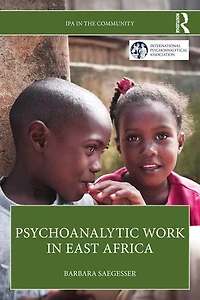 Psychoanalytic Work East Africa