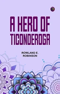 A Hero of Ticonderoga