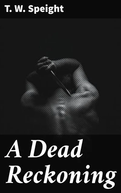 A Dead Reckoning: Enriched edition. Unraveling the Twists and Turns of Society's Underbelly