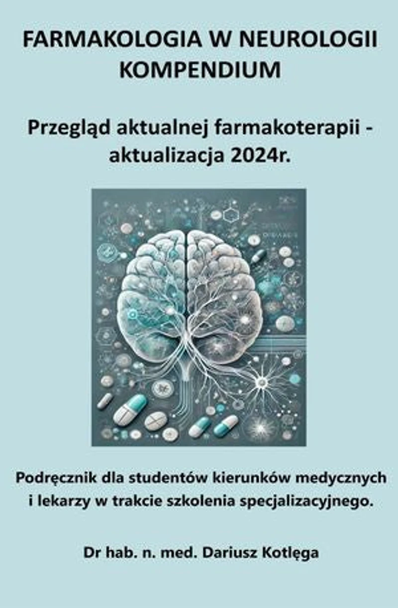Farmakologia w neurologii kompendium