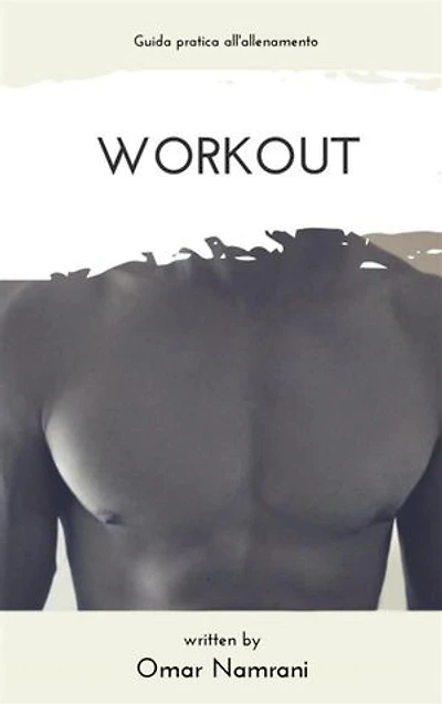 workout: Guida pratica all'allenamento
