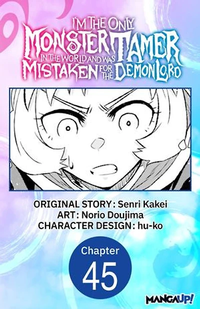 I'm the Only Monster Tamer in the World and Was Mistaken for the Demon Lord #045
