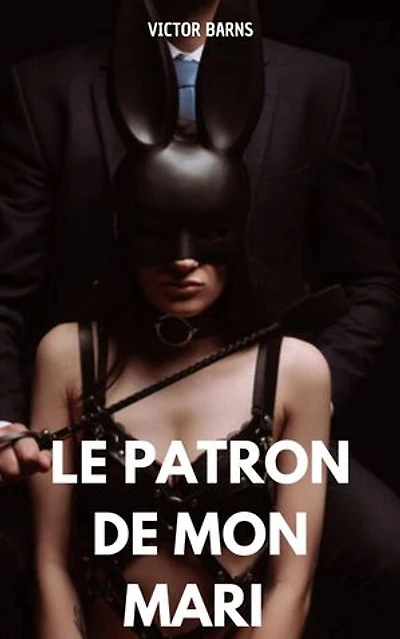 Le Patron de mon mari