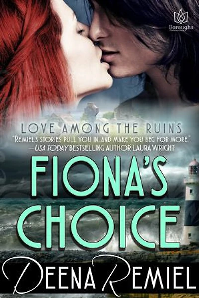 Fiona's Choice: Love Among the Ruins, #3