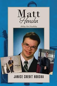 Matt Houska: Ability Not Disability