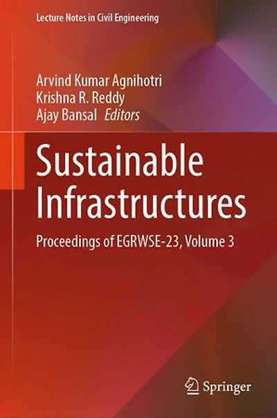 Sustainable Infrastructures: Proceedings of EGRWSE-23, Volume 3
