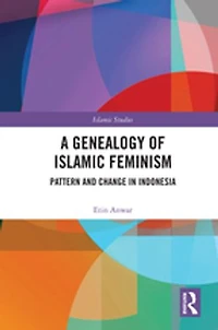 A Genealogy Of Islamic Feminism: Pattern And Change Indonesia