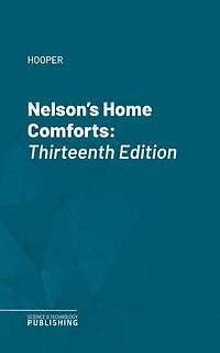 Nelson's Home Comforts: Thirteenth Edition
