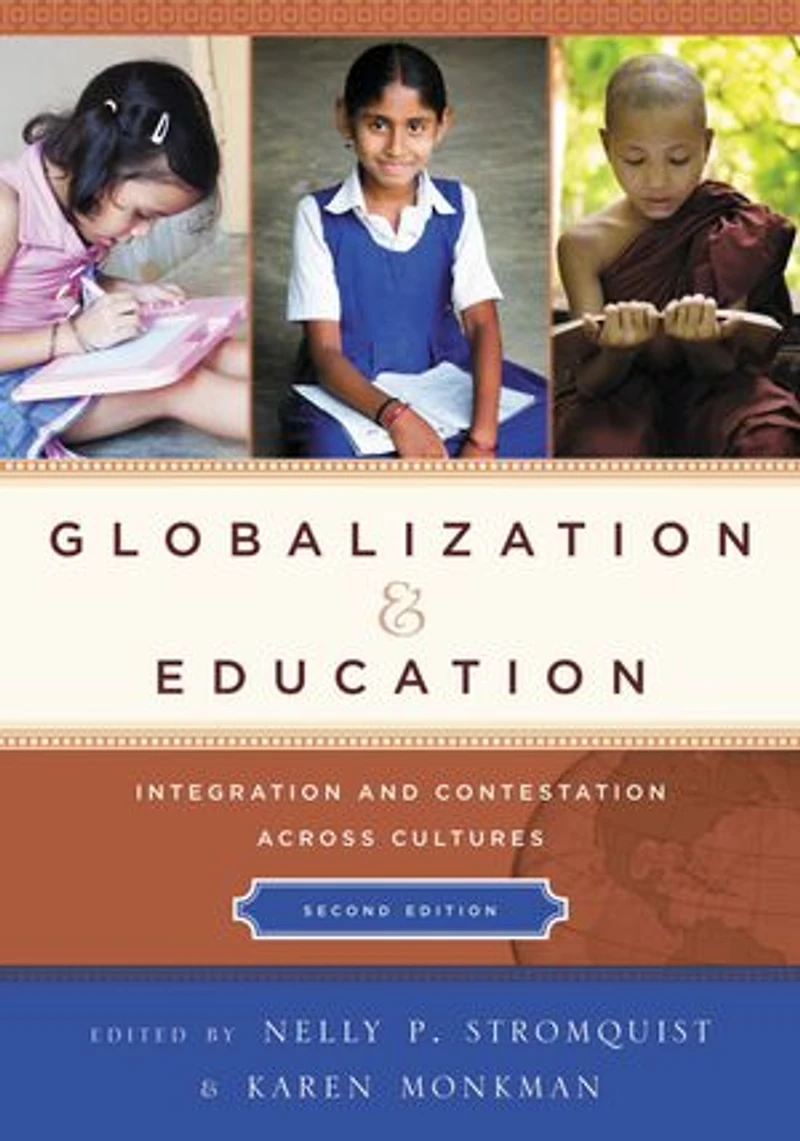 Globalization and Education: Integration Contestation across Cultures