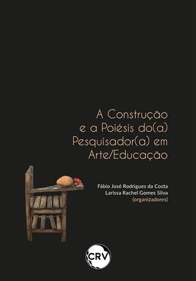 A construção e a poiésis do(a) pesquisador(a) em arte/educação