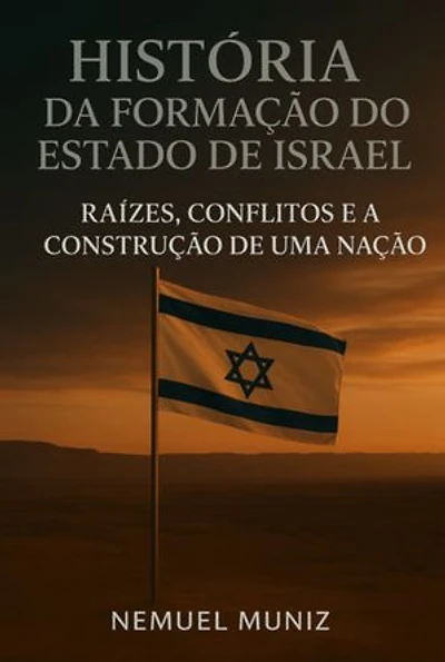 História Da Formação Do Estado De Israel.
