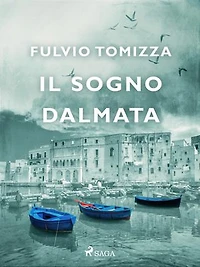 Il sogno dalmata