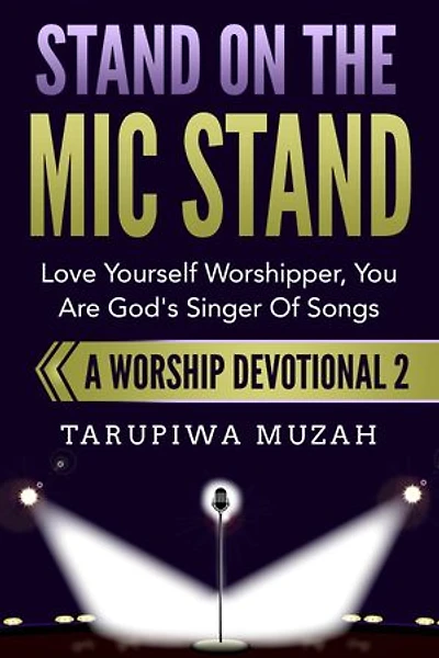 Stand On the Mic Stand: Love Yourself Worshipper