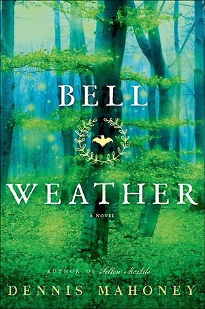Bell Weather: A Novel