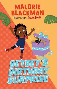 Betsey's Birthday Surprise: From the award-winning author of Noughts & Crosses