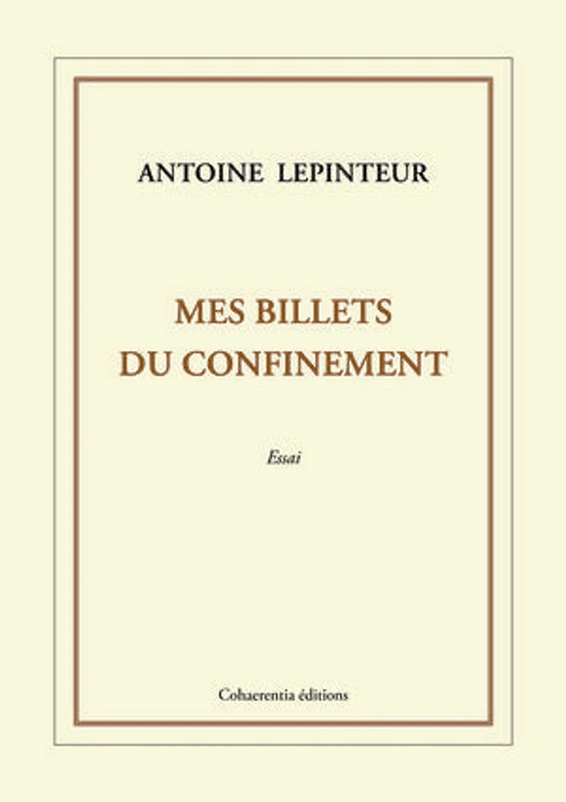 Mes billets du confinement