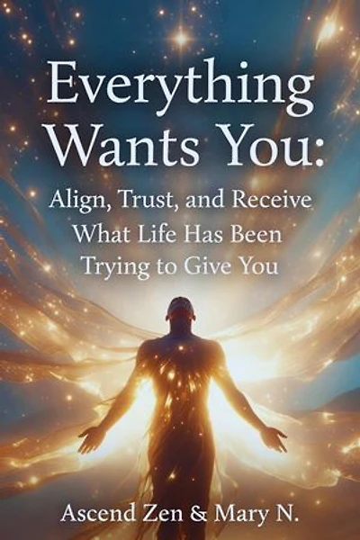 Everything Wants You