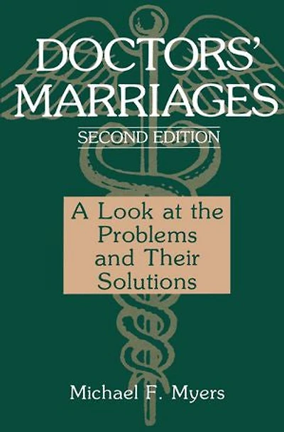 Doctors' Marriages: A Look at the Problems and Their Solutions
