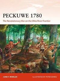 Peckuwe 1780: The Revolutionary War On Ohio River Frontier
