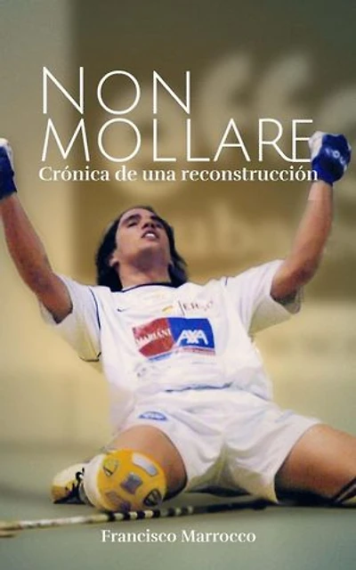Non mollare, crónica de una reconstrucción