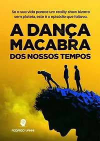 A Dança Macabra dos Nossos Tempos