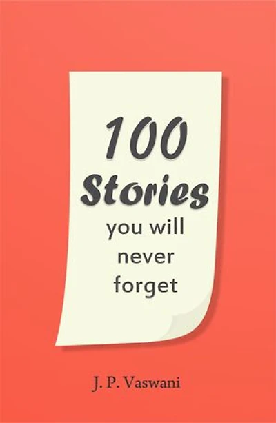 100 Stories You Will Never Forget
