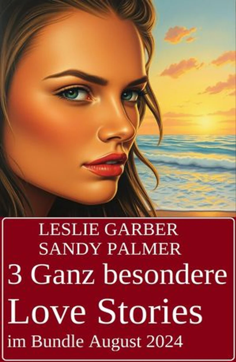 3 Ganz besondere Love Stories im Bundle August 2024