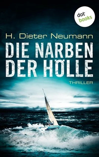 Die Narben der Hölle: Der erste Fall für Johannes Clasen: Thriller