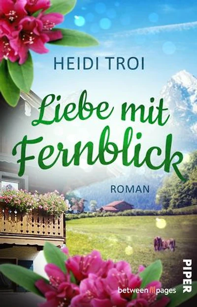 Liebe mit Fernblick: Roman | Eine Fernsehshow und tiefe Gefühle im Feriendorf in den Bergen