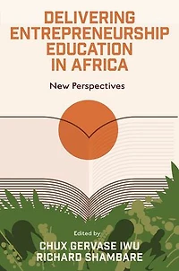 Delivering Entrepreneurship Education Africa: New Perspectives