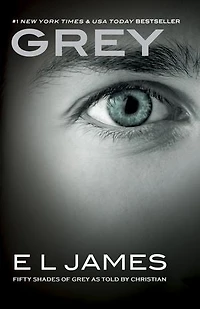 Grey: Fifty Shades Of Grey As Told By Christian