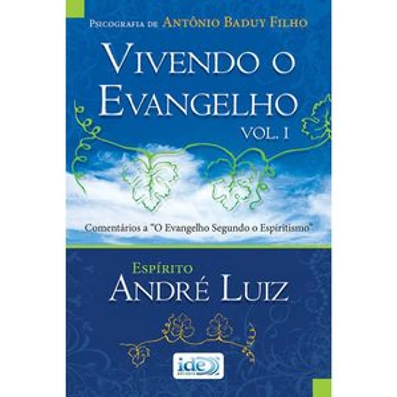 Vivendo o Evangelho - Vol. I