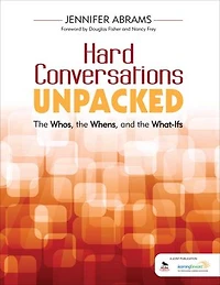 Hard Conversations Unpacked: the Whos, Whens, and What-Ifs