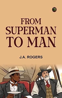 From Superman to Man