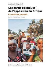 Les partis politiques de l'opposition en Afrique: La quête du pouvoir