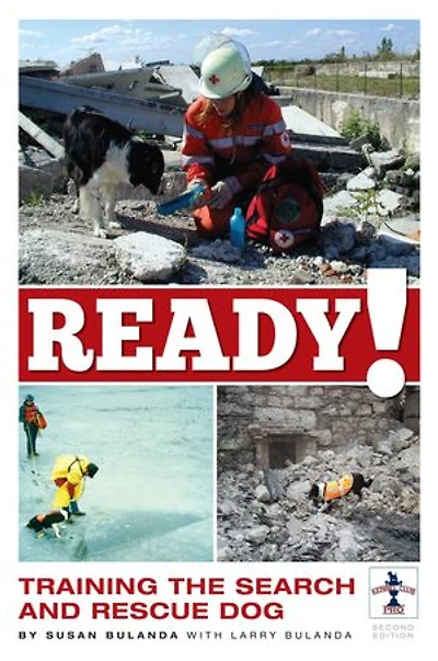 Ready! Training the Search and Rescue Dog