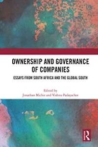 Ownership and Governance of Companies: Essays from South Africa the Global