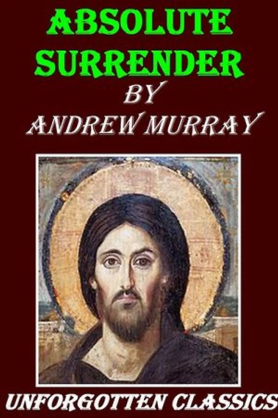ABSOLUTE SURRENDER and Other Addresses
