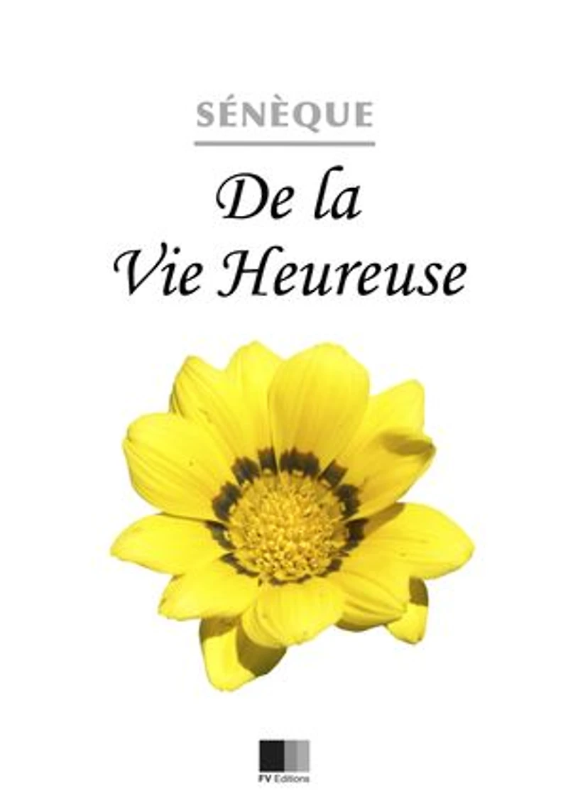 De la Vie Heureuse