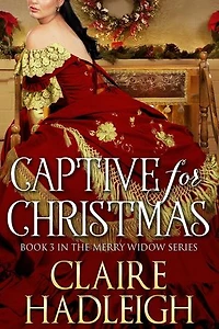 Captive for Christmas: The Merry Widows, #3