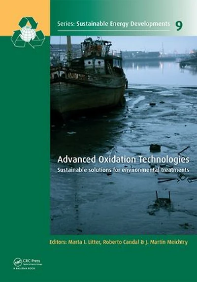 Advanced Oxidation Technologies: Sustainable Solutions For Environmental Treatments