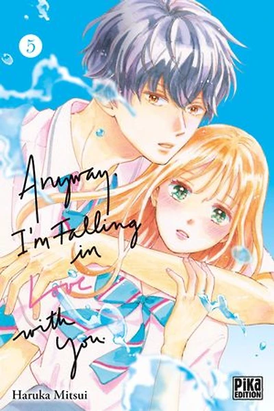 Anyway, I'm falling love with you, Vol. 5